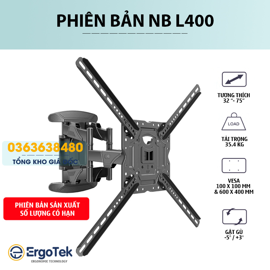 Giá treo tivi góc xoay đa năng 32 - 65 inch / 32 - 75 inch / 45 - 80 Inch Giá Treo Tivi NB L400 / P5 / P6 / ErgoTek E85