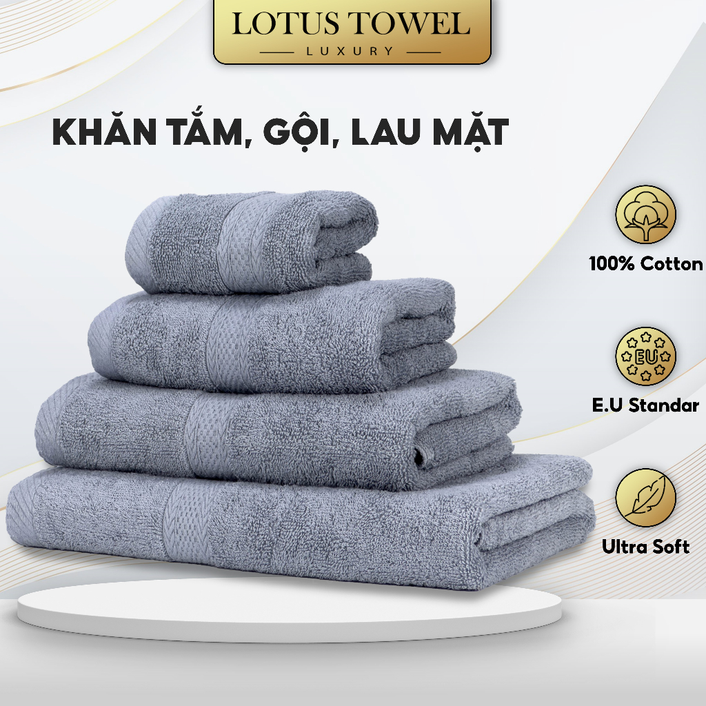 Khăn Tắm, Khăn Lau Mặt, Khăn Gội LOTUS PREMIUM 100% Cotton Cao Cấp Mềm Mịn, Thấm Hút, Không Ra Màu