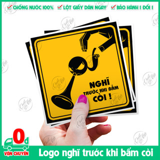 Combo 5 logo VUÔNG sticker kích thước 10cm Nghĩ Trước Khi Bấm Còi dán ô tô