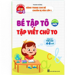 Sách - Bé Tập Tô Tập Viết Chữ To - Dành cho trẻ từ 4-6 tuổi