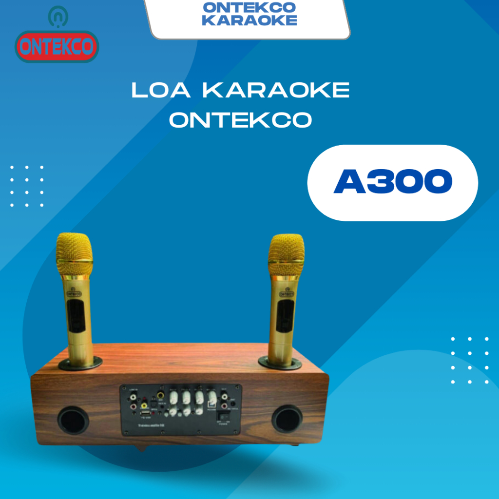 Bộ loa karaoke không dây ONTEKCO A300 tặng 2 micro, kiểu dáng sang trọng, phù hợp tất cả các loại tivi