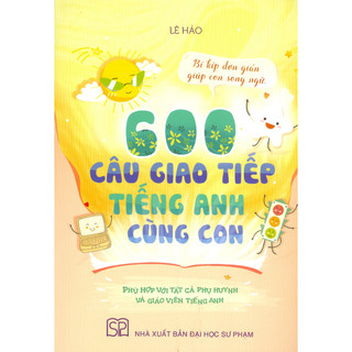Sách - 600 câu giao tiếp tiếng anh cùng con