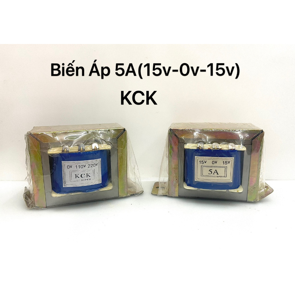 Biến áp 5A KCK ( 15v - 0v - 15v )