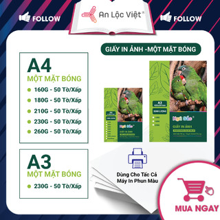 [GIẤY ẢNH CỰC HOT] Xấp = 50 Tờ Giấy In Ảnh A4 - A3 1 Mặt Bóng ĐL 160gsm, 180gsm, 210gsm, 230gsm, 260gsm in màu đẹp