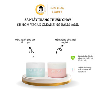 Sáp tẩy trang thuần chay Shhom Vegan cleansing balm