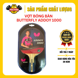 Vợt bóng bàn Butterfly (Nhật Bản) Addoy 1000