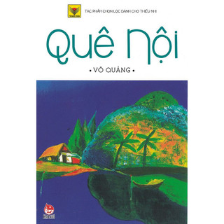 Sách - Quê Nội - Võ Quảng - NXB Kim Đồng