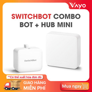 Combo Công Tắc Bot + Điều khiển trung tâm Hub Mini - Switchbot Bot + Switchbot Hub Mini - Hàng chính hãng