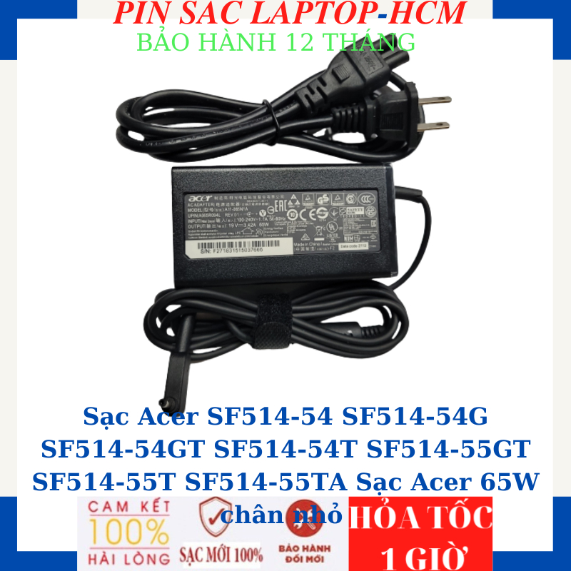 Sạc Acer SF514-54 SF514-54G SF514-54GT SF514-54T SF514-55GT SF514-55T SF514-55TA Sạc laptop Acer 65W