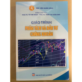 Sách - Giáo Trình Phân Tích Và Đầu Tư Chứng Khoán - PGS. TS. Tô Kim Ngọc