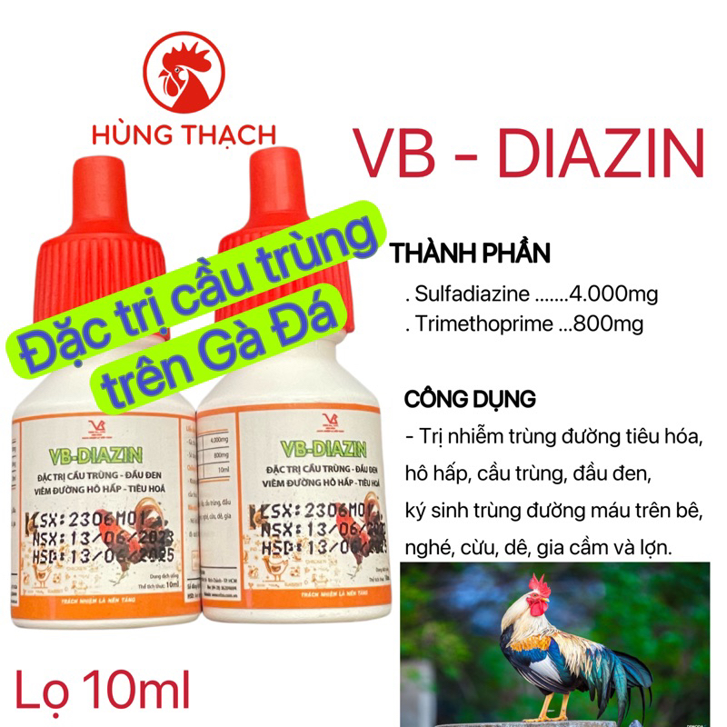 VB - DIAZIN 10ml  gà bị cầu trùng, đầu đen, nhiễm trùng máu và tiêu chảy gà đá Sulfa Tri
