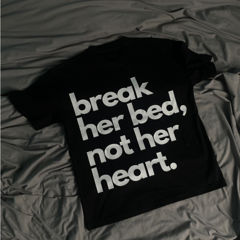 Áo Thun 250GSM BREAK HER BED Form OVERSIZE