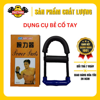 Dụng cụ bẻ cổ tay