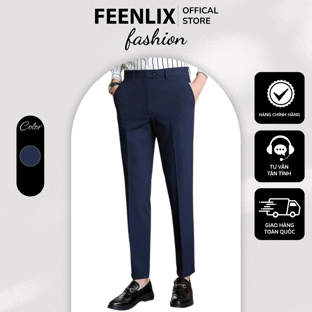 Quần Âu Nam FEENLIX quần dài nam công sở kiểu dáng Slim Fit chất vải cao cấp, thoáng mát, mặc cực đẹp