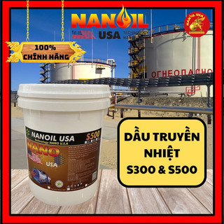 Dầu truyền nhiệt nanoil usa s300 & s500 iso 32/ 46/ 68, dầu truyền nhiệt chất lượng cao