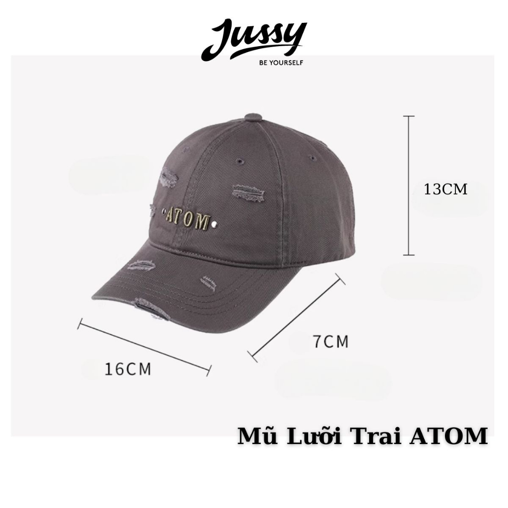 Mũ Lưỡi Trai Rách ATOM Jussy Official Nón Kết Nam Nữ Chất Vải Kaki Cotton Form Mềm Nhiều Màu Hot Trend