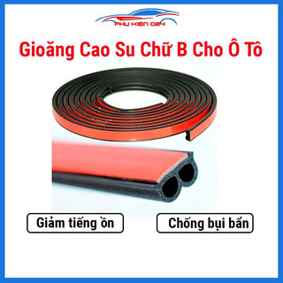 Gioăng, ron cao su nẹp cửa cho ô tô chống ồn chống bụi bẩn hình chữ B kích thước 6x12mm