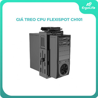 [HỎA TỐC HÀ NỘI] Giá Treo CPU, Kệ Treo CPU Dành Cho Bàn Nâng Hạ Flexispot CH101 Chính Hãng