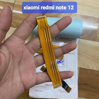Dây nối main xiaomi redmi note 12