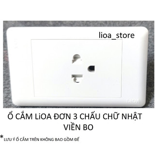 Ổ CẮM ĐƠN VÀ ĐÔI 3 CHẤU CHŨ NHẬT LiOA - VIỀN BO