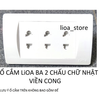Ổ CẮM ( ĐƠN,ĐÔI,BA ) 2 CHẤU CHỮ NHẬT LiOA ( VIỀN CONG)