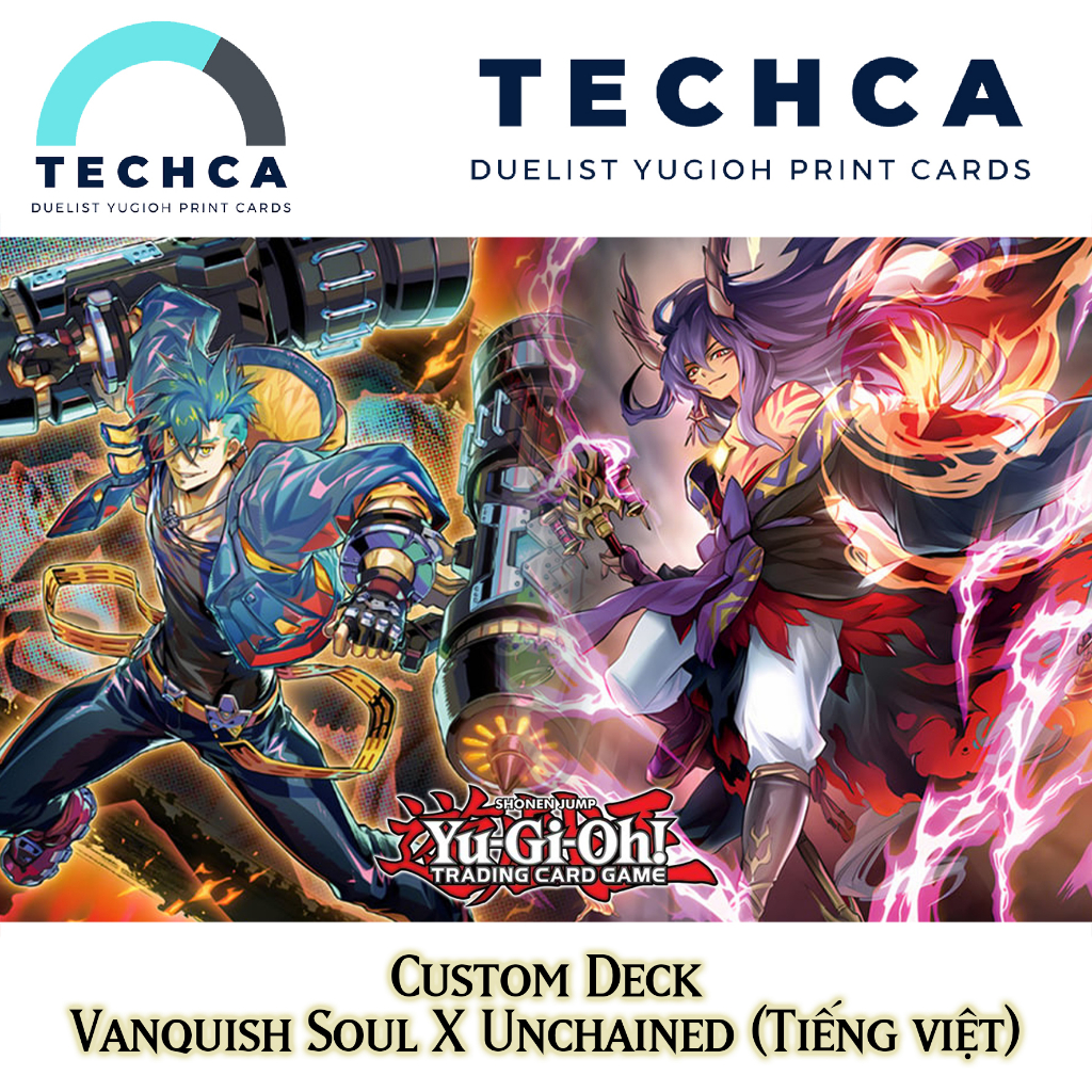Bài In Tiếng Việt - Bộ bài Yugioh - Custom Deck - Vanquish Soul X Unchained