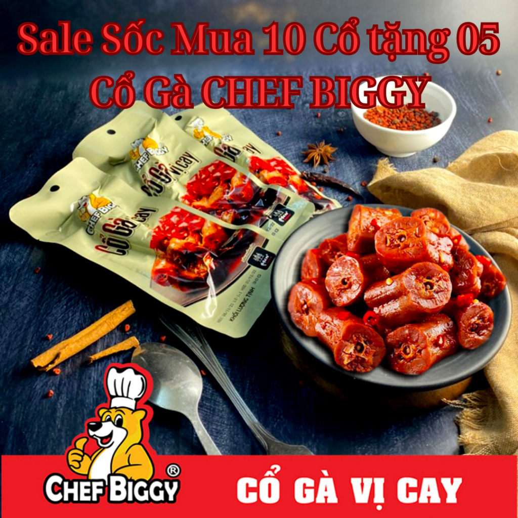 KM Mua 10 Tặng 5 cổ Gà Vị Cay CHEF BIGGY Chính Hãng