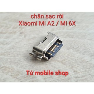 Chân sạc rời xiaomi mi a2 , xiaomi mi 6x