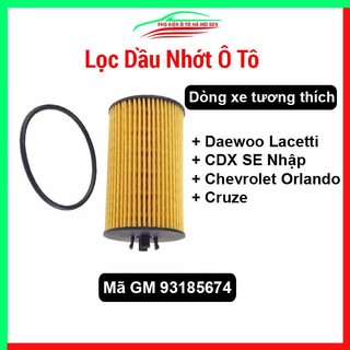 Lọc dầu nhớt cho xe Daewoo Lacetti CDX SE nhập, Chevrolet Orlando, Cruze mã GM 93185674