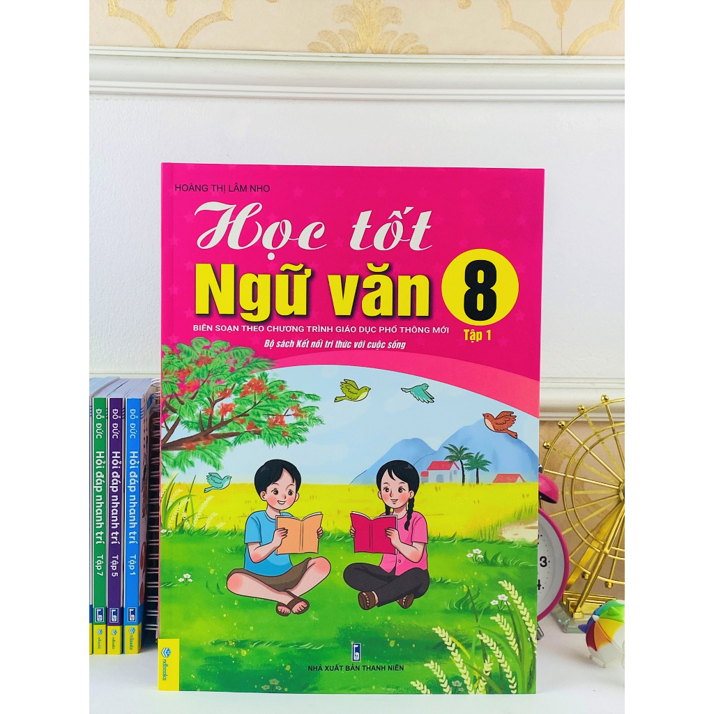 Sách - Học Tốt Ngữ Văn 8 - Biên soạn theo chương trình GDPT mới Kết Nối - ndbooks