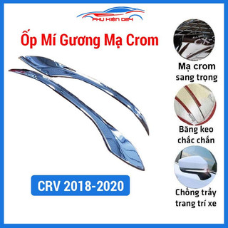 Ốp mí gương mạ crom cho xe ô tô Honda CRV 2018-2019-2020-2021-2022-2023