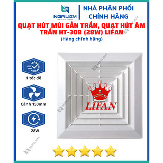 Quạt hút mùi gắn trần, quạt hút âm trần ht-30b lifan, cánh 150mm - hàng chính hãng
