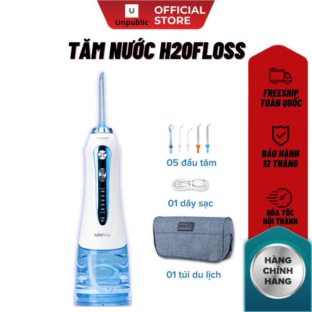 Tăm nước H2ofloss cao cấp Unpublic chính hãng chống nước (Kèm 5 vòi phun , túi vải)