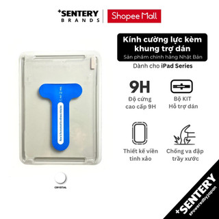 Kính Cường Lực SENTERY 9H Khung Trợ Dán iPad 9.7" 10.2" 10.9'' 11'' Designed by Dekey in Ebisu