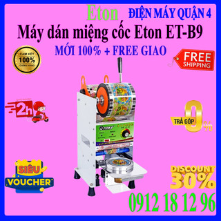 Máy dập cốc thủ công eton et-b9 / eton b9 tự quay cuộn màng - hàng chính hãng