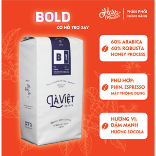[CÓ HỖ TRỢ RANG XAY] Cà Phê Nguyên Hạt LÀ VIỆT BOLD - Arabica & Robusta 1000g