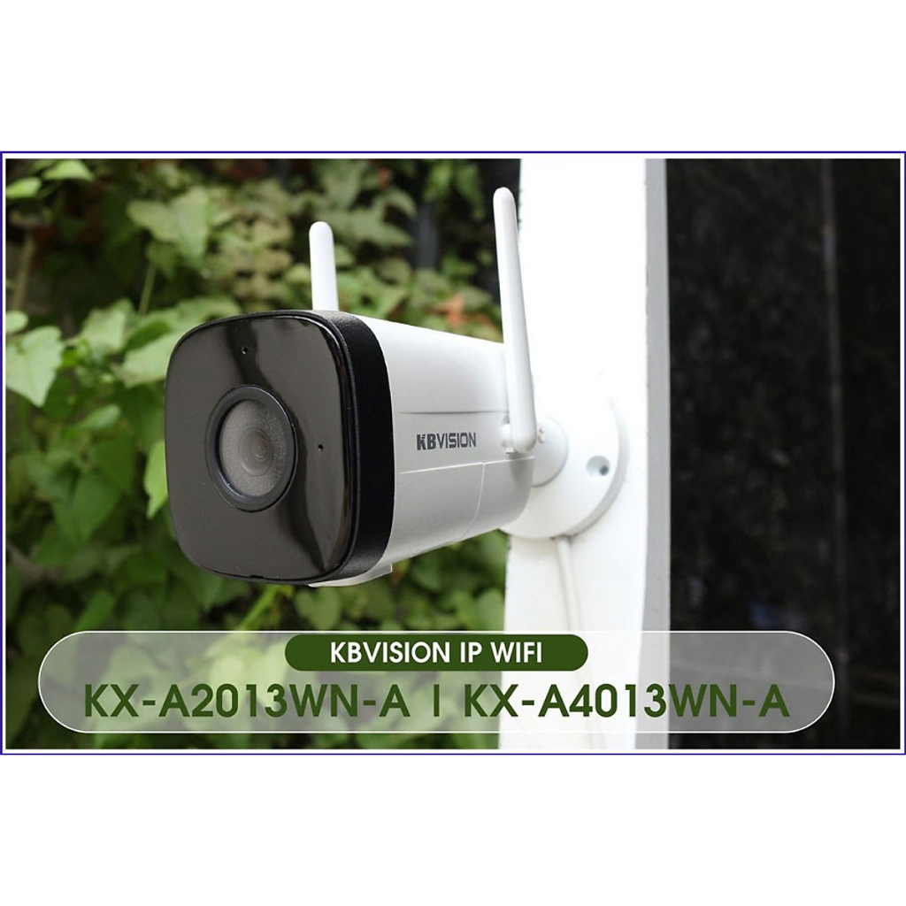 Camera IP WIFI KBVISION KX-A4013WN-A 4MP thân ngoài trời  giá rẻ, hàng chính hãng