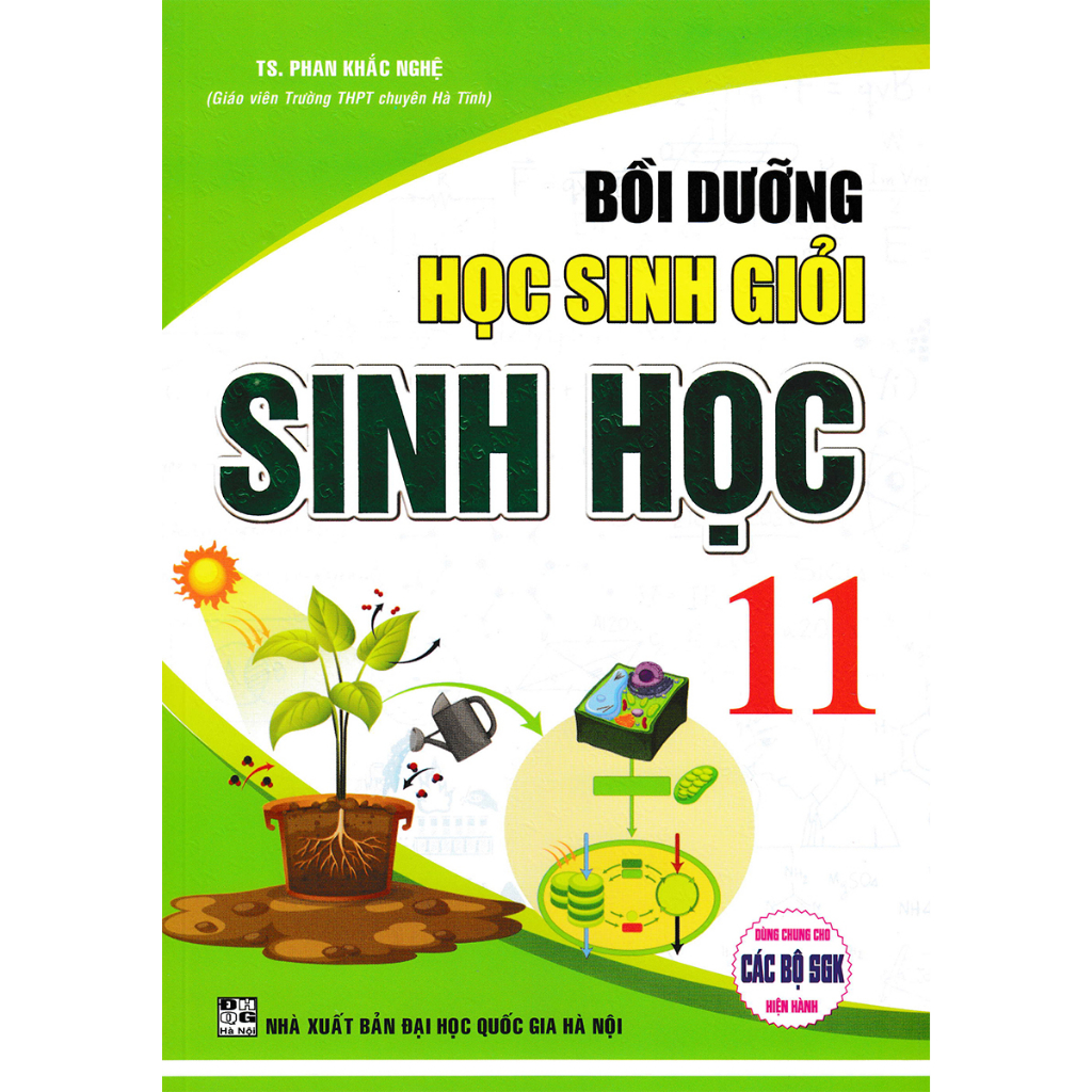 Sách-Bồi Dưỡng Học Sinh Giỏi Sinh Học 11 - Phan Khắc Nghệ (Dùng Chung Cho Các Bộ SGK Hiện Hành)