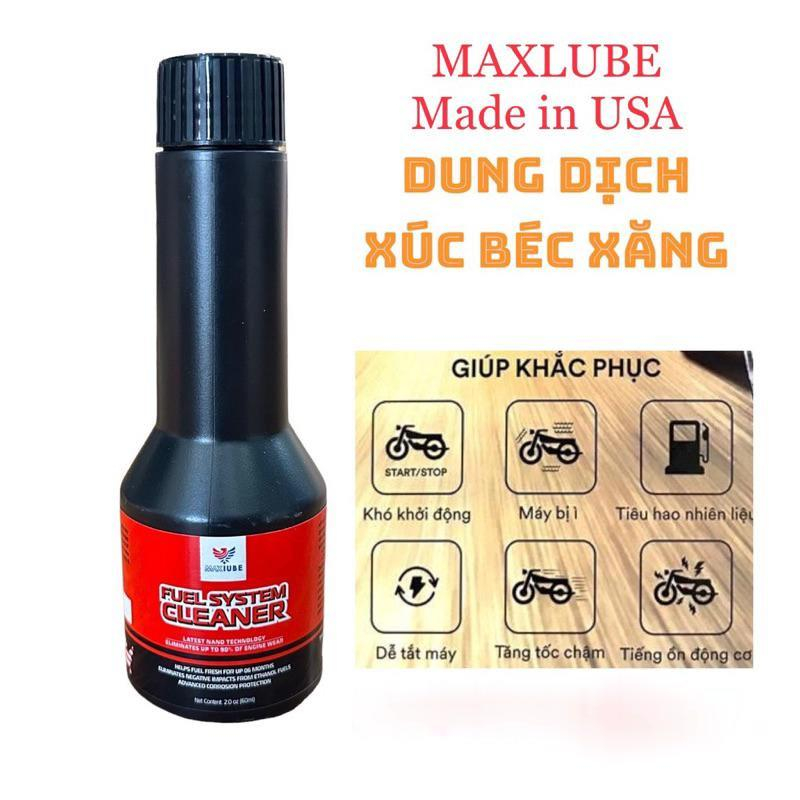 Combo Maxlube Súc Béc Xăng, Vệ Sinh Buồng + Súc Động Cơ Maxlube 60ml Made in USA