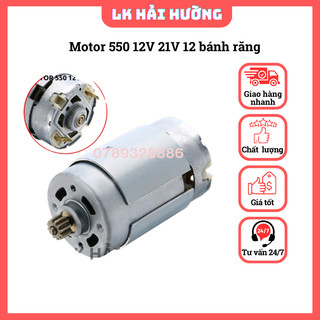 Motor 550 12v 21v 12 bánh răng, thay thế cho động cơ 550