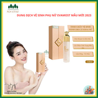 Dung dịch vệ sinh phụ nữ Evamost 2023