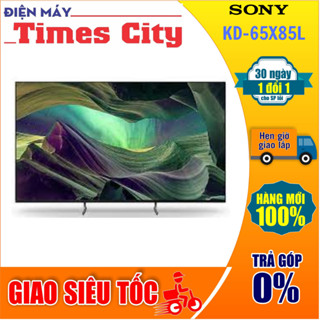 Google Tivi Sony 4K 65 inch KD-65X85L