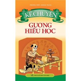 Sách: Kể Chuyện Gương Hiếu Học