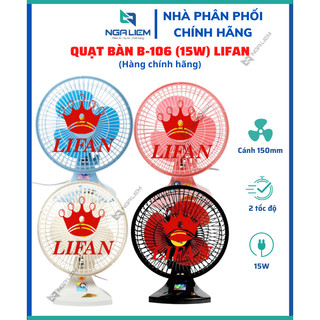Quạt bàn b-106 lifan - hàng chính hãng