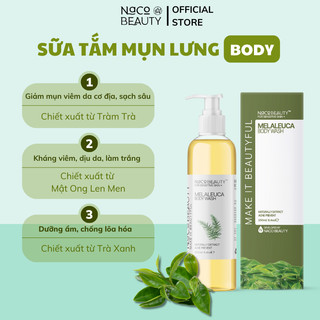 Sữa Tắm Mụn Lưng Body NACOBEAUTY Melaleuca Body Wash Giảm Viêm Nang Lông Mờ Thâm Ngừa Mụn Lưng Ngực Sáng Da 250ml