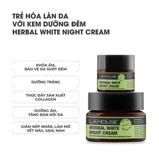 Kem đêm dưỡng trắng da Lá House Herbal White Night Cream 10ml/30ml
