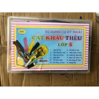 Bộ dụng cụ kỹ thuật cắt khâu thêu lớp 5