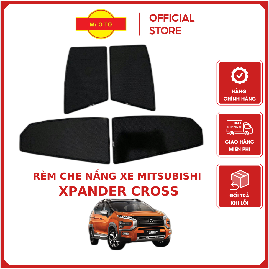 Rèm Che Nắng Xe Mitsubishi Xpander Cross  Loại 1 Mr.OTO. Bảo Hành 24 tháng. Cam Kết Chuẩn Khít Theo Xe