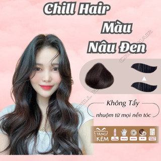 Thuốc Nhuộm Tóc MÀU NÂU ĐEN Không Tẩy | Chillhair, Chillhairs