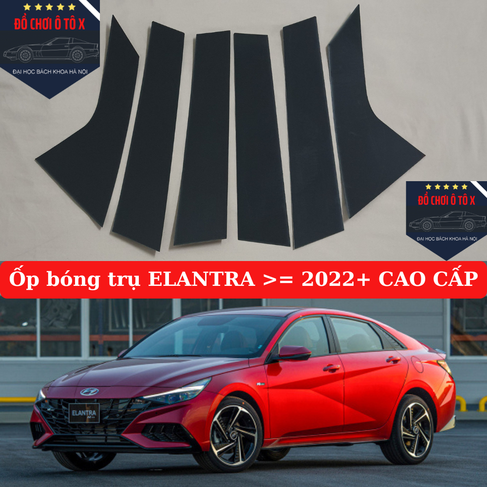 Ốp bóng trụ cửa xe HYUNDAI ELANTRA 2017 - 2021 HÀNG CAO CẤP